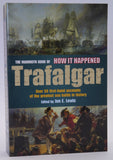 The Mammoth Book Of How It Happened Trafalgar